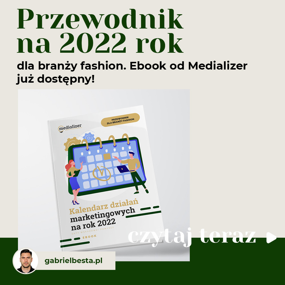 Przewodnik na 2022 rok dla branży fashion. Ebook od Medializer