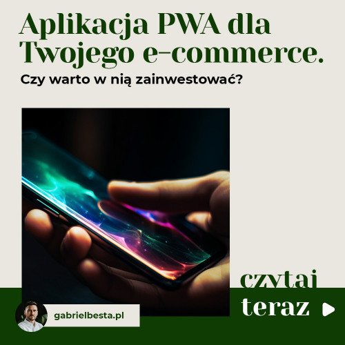 Aplikacja PWA dla sklepu internetowego – czy to rozwiązanie, w które warto zainwestować?